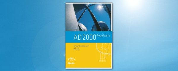 AD 2000 Regelwerk – Überblick und Werkstoffe