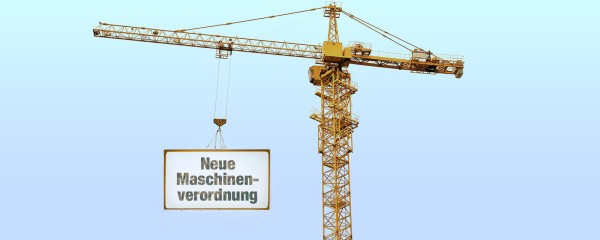 Auswirkungen der neuen europäischen Maschinenverordnung für Krananlagen