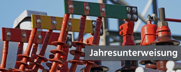 Schaltberechtigung - Jahresunterweisung für elektrische Anlagen